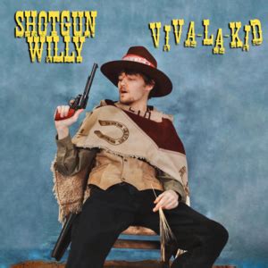 Shotgun Willy Lyrics, Songs, and Albums | Genius