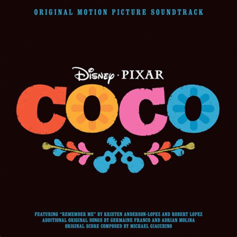 The Official 'Coco' Soundtrack Available November 10 - Track Listing and Musical Details ...