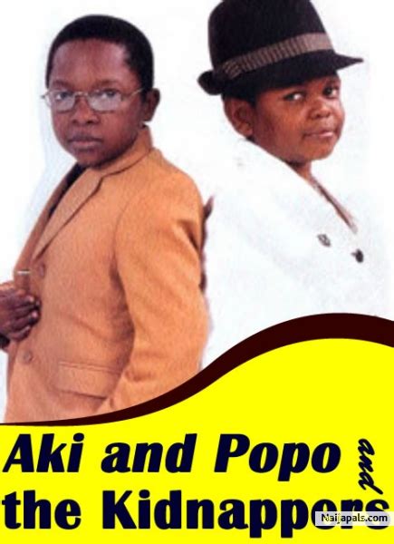 Aki and Popo the Kidnappers / Nigerian movie - Naijapals