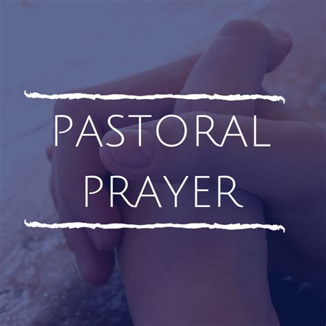 Pastoral Prayer - Incarnate Love