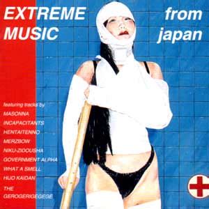 Extreme Music From Japan by Various Artists (Compilation, Harsh Noise ...