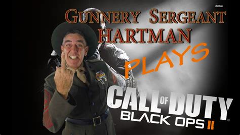 Gunnery Sergeant Hartman plays Black Ops 2 - YouTube