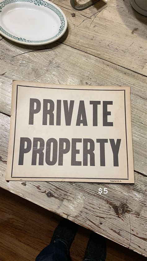 Vintage Private Property sign. Antiques for sale every Sunday night at ...