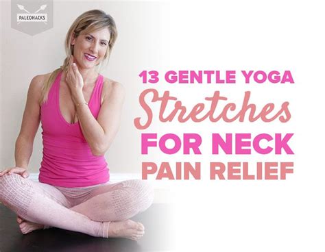 13 Gentle Yoga Stretches for Neck Pain Relief | PaleoHacks Blog