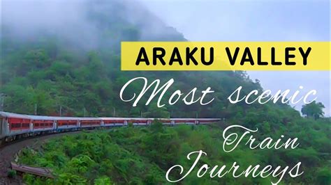 Araku Valley Train Journey in The Glass Domes - YouTube