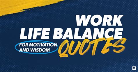 52 Best Work Life Balance Quotes To Inspire You, 48% OFF