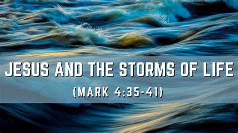 Jesus and the Storms of Life (Mark 4:35-41) - Pastor David - YouTube