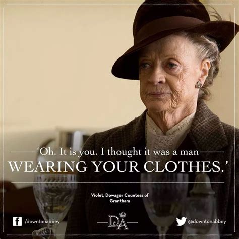 Downton Abbey ;) | Downton abbey, Downton abbey quotes, Downton