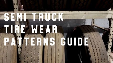 Semi Truck Tire Wear Patterns