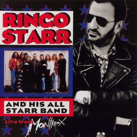 Ringo Starr And His All Starr Band Volume 2: Live From Montreux (1993 ...