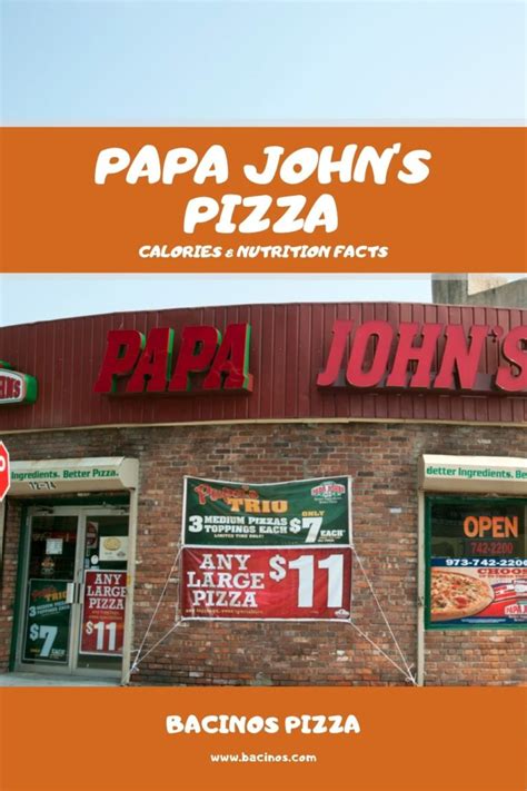 Papa John's Pizza Calories & Nutrition Facts (Chart)