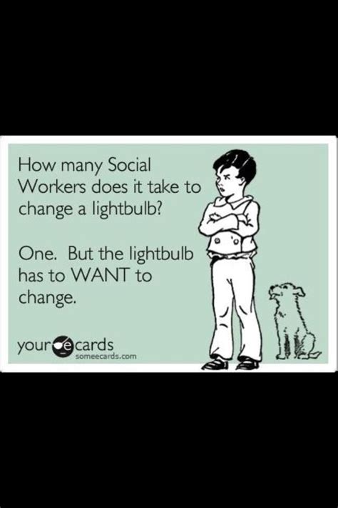 Funny Work Quotes : Haha ohh only social workers can truly appreciate ...