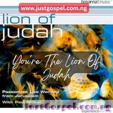 Paul Wilbur – You're The Lion Of Judah Mp3 Download, Lyrics