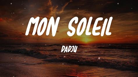 Dadju - Mon soleil (Lyrics) - YouTube