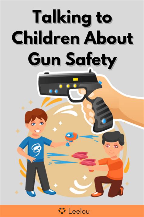 Talking to Children About Gun Safety - Meet Leelou