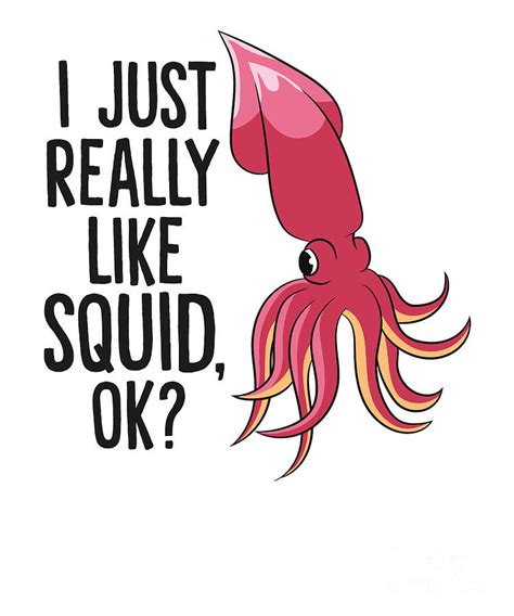 Funny Octopus Squid I Just Really Like Squids Ok Tapestry - Textile by ...