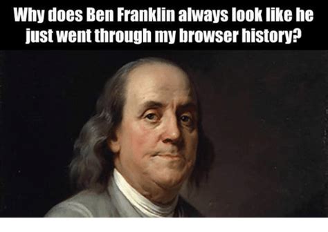 Image result for Benjamin franklin memes