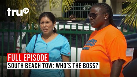 South Beach Tow | Season 4: Who's the Boss? | Watch the Full Episode | truTV - YouTube