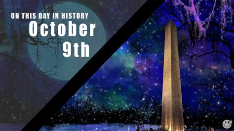 October 9 in History - Today in History