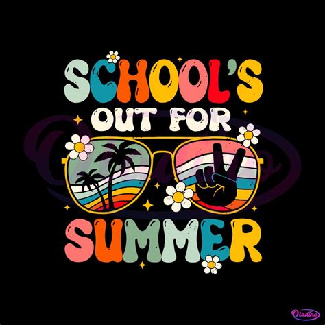 School Out For Summer Last Day Of School Teacher And Student Svg