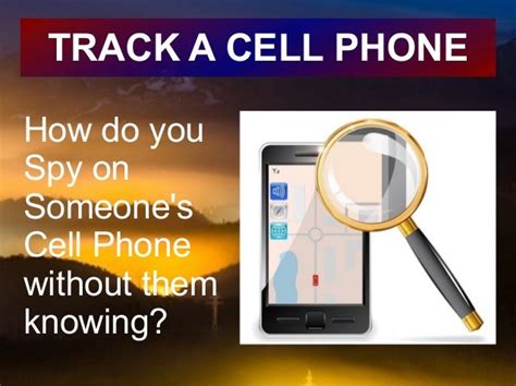 How to track a cell phone