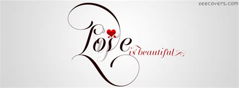 Love Is Beautiful FB Cover Photo – Xee FB Covers