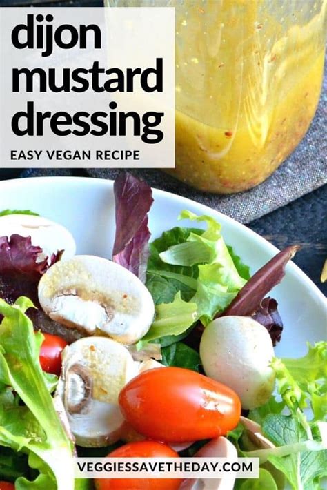 Dijon Mustard Salad Dressing - Veggies Save The Day