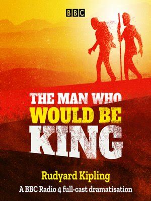 The Man Who Would Be King by Rudyard Kipling · OverDrive: Free ebooks, audiobooks & movies from ...