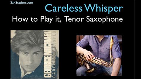 How to Play Careless Whisper on Tenor Saxophone - Saxophone Tab - YouTube