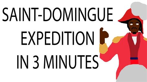 Saint-Domingue Expedition | 3 Minute History - YouTube