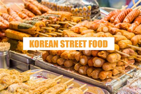 10 Most Delicious Korean Street Food Every Traveler Must Try | The Girl ...