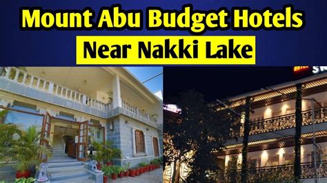 MOUNT ABU BUDGET HOTELS NEAR NAKKI LAKE | HOTELS IN MOUNT ABU | MOUNT ABU HOTELS LIST PRICE ...