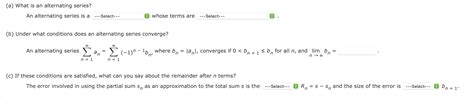 Solved (a) What is an alternating series? An alternating | Chegg.com