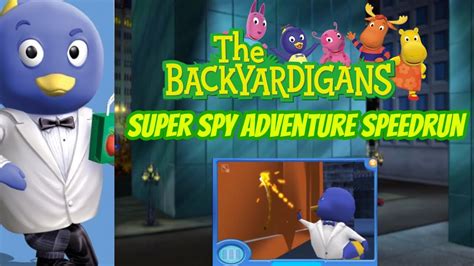 The Backyardigans Super Spy Adventure Speedrun(Old WR,15:50) - YouTube