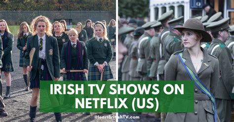 The 7 Best Irish TV Shows & Movies on Netflix - I Heart British TV