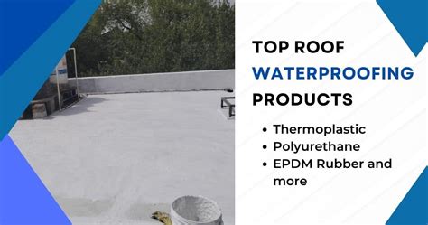 Top 7 Best Roof Waterproofing Products In India 2024 - Keyvendors