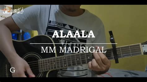 MM Madrigal - Ala-ala [Guitar Chords] - YouTube