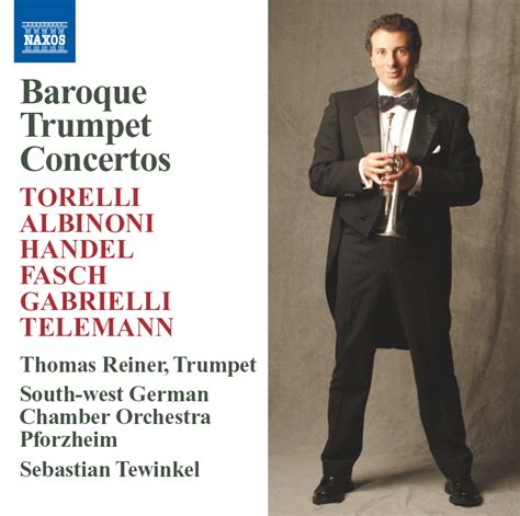 Baroque Trumpet Concertos – Thomas Reiner (en) – international Trumpet ...