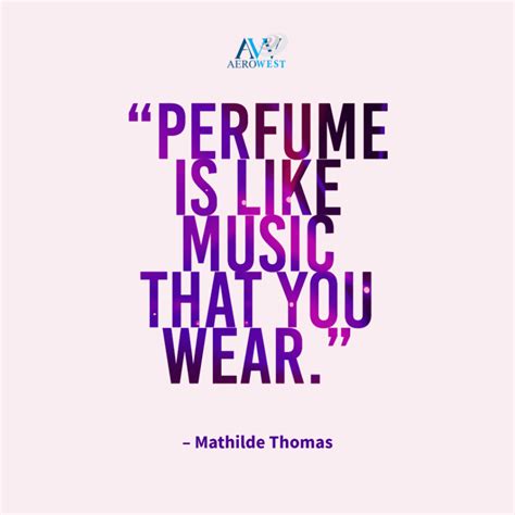 Best Scent Quotes - AeroWest