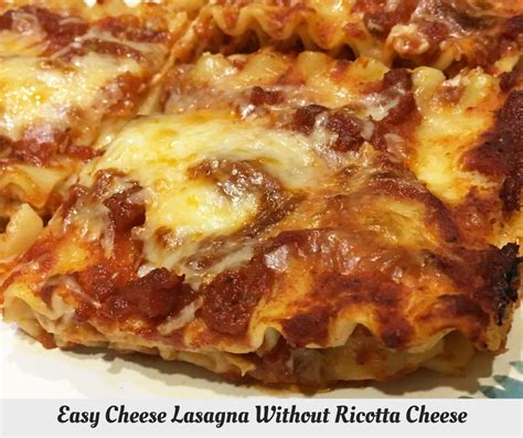 Easy Lasagna Without Ricotta Or Cottage Cheese (Meatless)