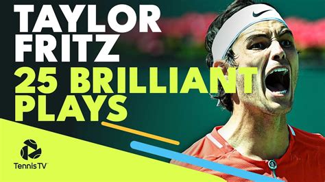 25 Brilliant Taylor Fritz Tennis Plays! - TennisGusto