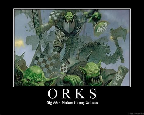 Ork Warhammer 40k Quotes. QuotesGram