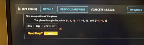 Solved Find an equation of the plane. The plane through the | Chegg.com ...