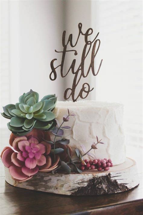 Cake topper wooden cake topper we still do cake topper etsy – Artofit