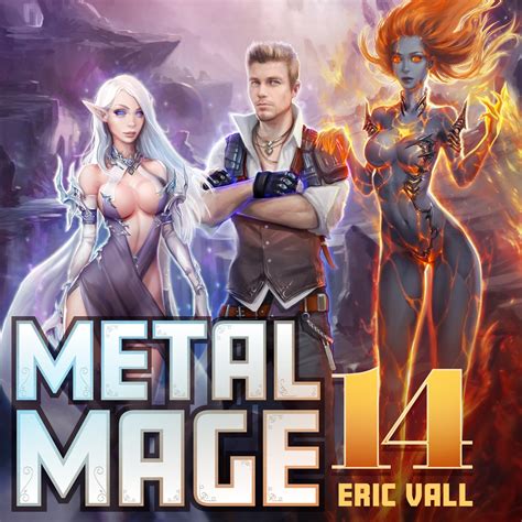 Metal Mage - Book 14 – Author Eric Vall