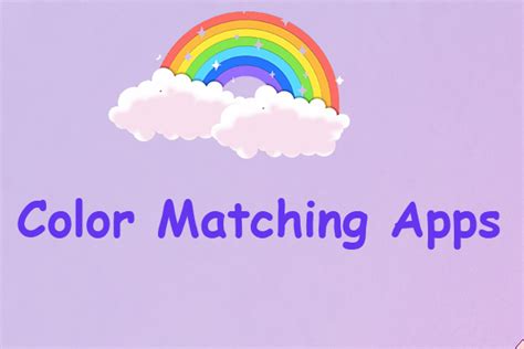 5 Best Color Matching Apps for Both Android and iOS - MiniTool MovieMaker