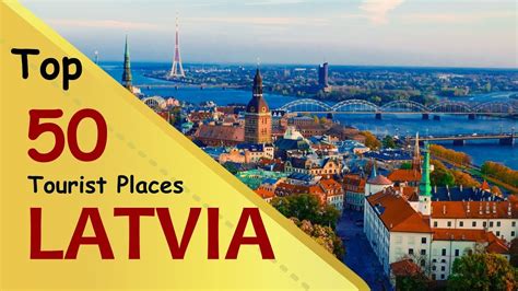 "LATVIA" Top 50 Tourist Places | Latvia Tourism - YouTube