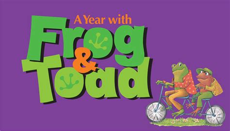 A Year with Frog & Toad | Peace Center - Official Site