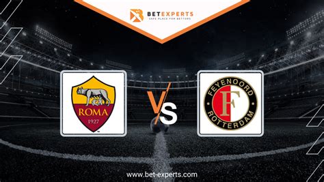 Roma vs Feyenoord Prediction, Tips & Odds By Bet Experts