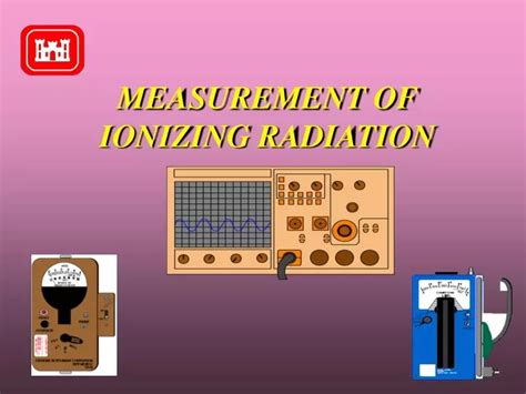 PPT - MEASUREMENT OF IONIZING RADIATION PowerPoint Presentation, free ...